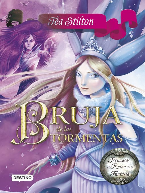 Title details for Bruja de las tormentas by Tea Stilton - Wait list